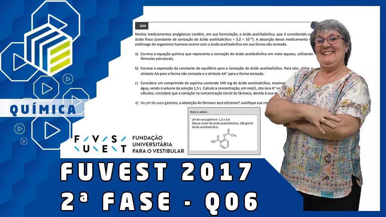Thumbnail: Química - Química Orgânica, Equilíbrio e PH - 2ª Fase da Fuvest 2017