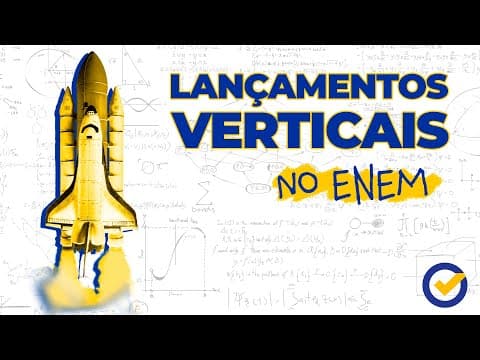 Thumbnail da aula: Acelere no ENEM - Lançamentos Verticais