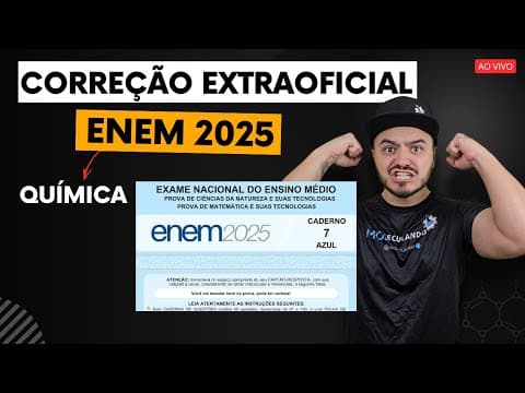 Thumbnail da aula: RESOLUÇÃO ENEM 2025 - QUÍMICA