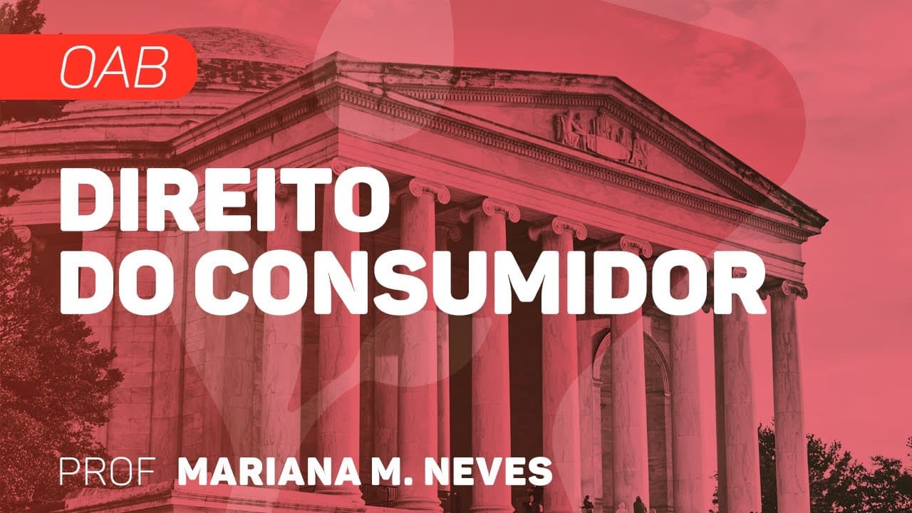 Thumbnail: Direito do Consumidor | OAB - Relação de Consumo | CURSO GRATUITO COMPLETO | CURSO GRATUITO COMPLETO