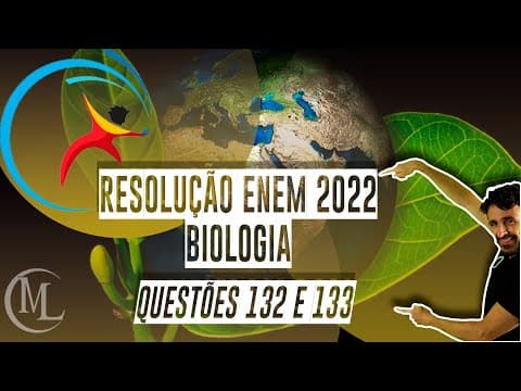 Thumbnail da aula: Resolução ENEM 2022 - questões 132 e 133 - caderno azul