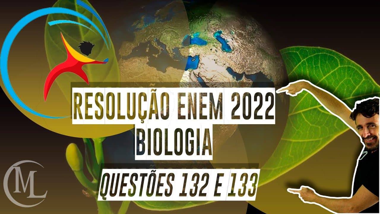 Thumbnail: Resolução ENEM 2022 - questões 132 e 133 - caderno azul