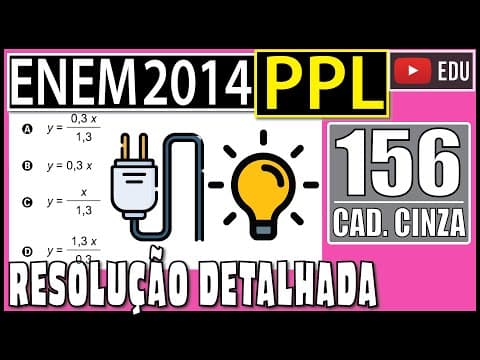 Thumbnail da aula: [ENEM 2014 PPL] 156 📓 PORCENTAGEM Em uma cidade, os impostos que incidem sobre o consumo de energia
