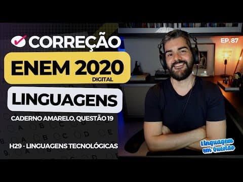 Thumbnail da aula: ENEM 2020 digital: Uma falsa com 49% de marcação! (H29 | Linguagens tecnológicas | amarelo, 19) #87
