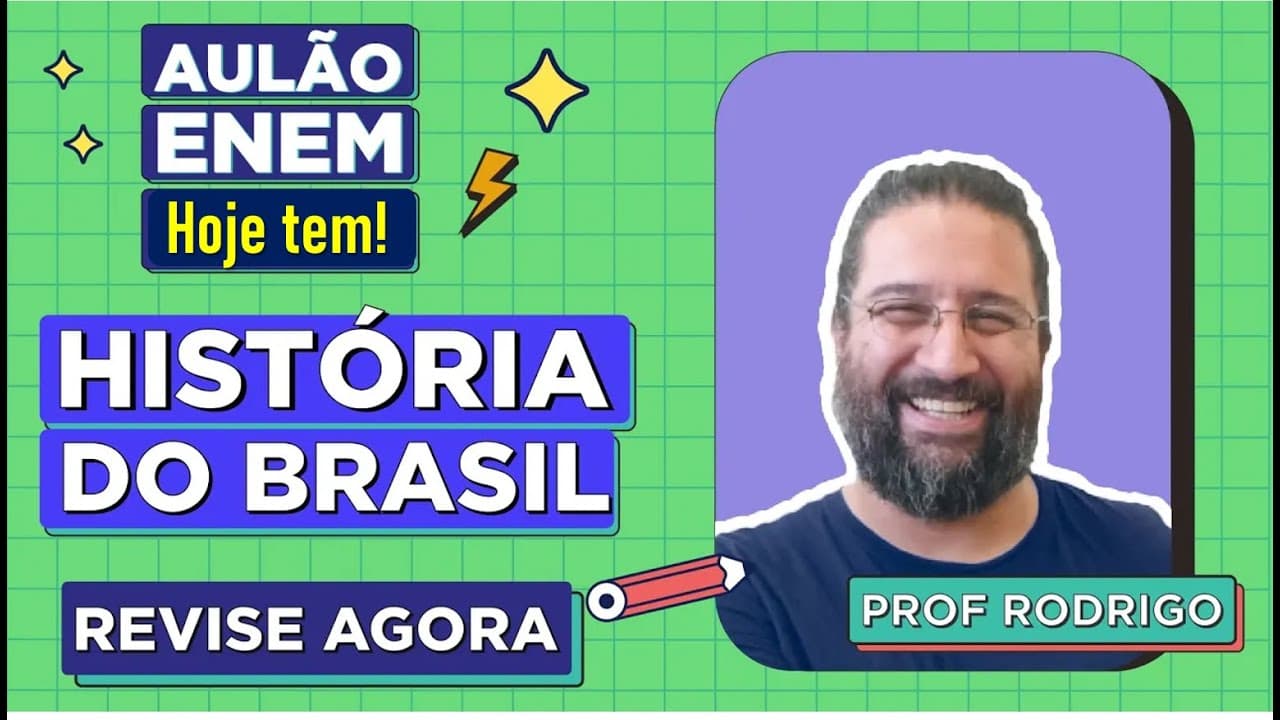 Thumbnail: AULÃO DE HISTÓRIA DO BRASIL PARA O ENEM: Resumo dos 5 temas que mais caem na prova. Prof Rodrigo
