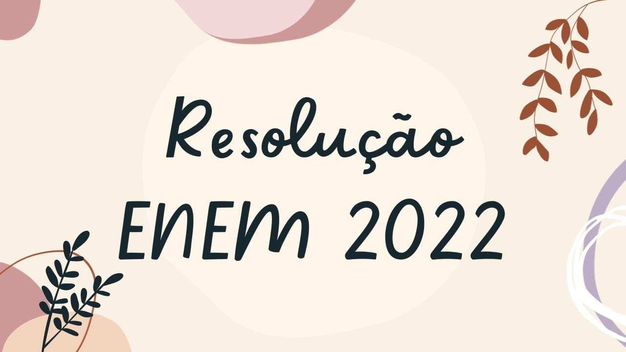 Thumbnail: Resolução ENEM 2022 - Ciências da Natureza (Biologia)