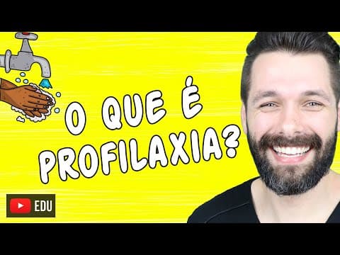 Thumbnail da aula: O que é PROFILAXIA | Biologia com Samuel Cunha