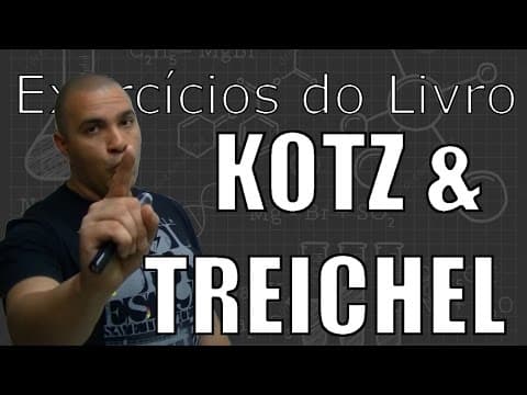 Thumbnail da aula: [KOTZ & TREICHEL] - Tema: TITULAÇÃO/TITULOMETRIA (Parte 2/4)