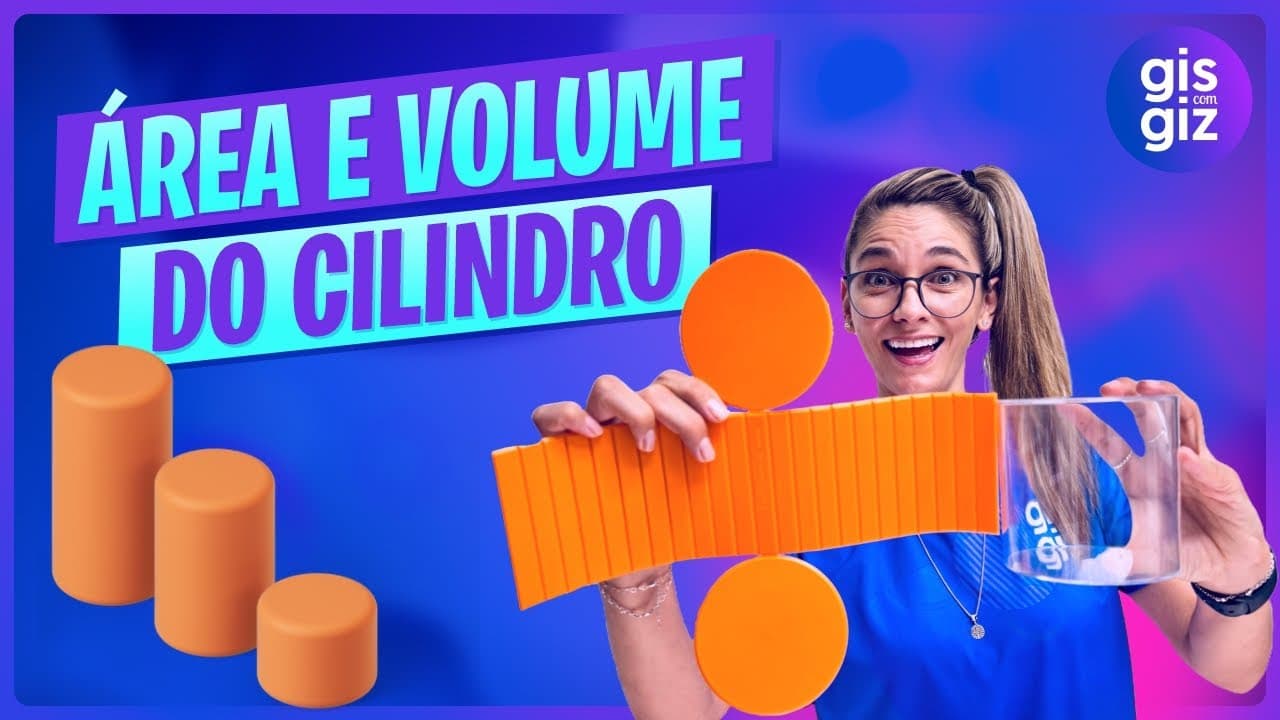 Thumbnail: 🟢 ÁREA E VOLUME DE UM CILINDRO - GEOMETRIA ESPACIAL