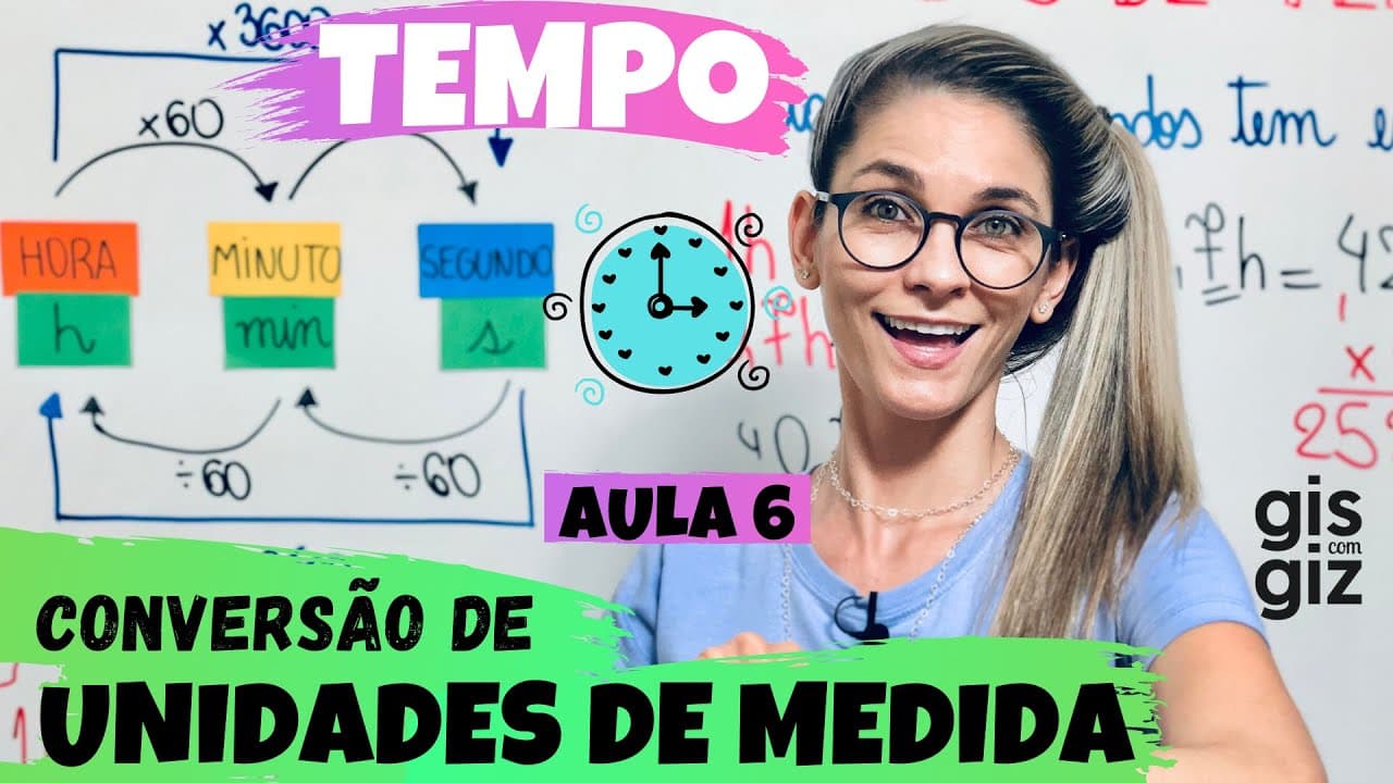 Thumbnail: MEDIDAS DE TEMPO- CONVERSÃO DE UNIDADES DE MEDIDA #06