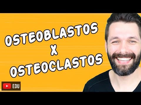 Thumbnail da aula: OSTEOBLASTOS, OSTEÓCITOS  E OSTEOCLASTOS - CÉLUAS DO TECIDO ÓSSEO | Biologia com Samuel Cunha