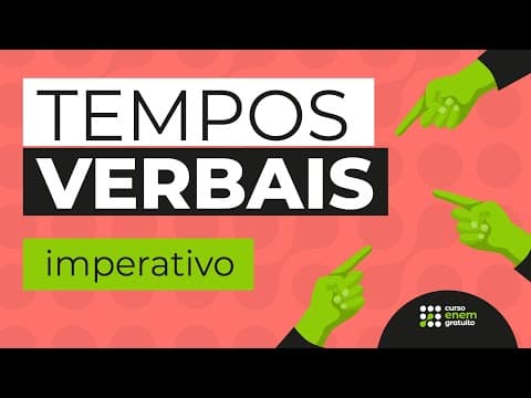 Thumbnail da aula: TEMPOS VERBAIS: imperativo | Português para o Enem | Fernanda Souza