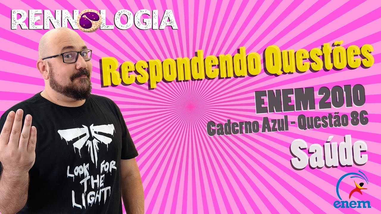 Thumbnail: Resolução de Questões - Saúde - ENEM 2010 - Caderno Azul - Questão 86