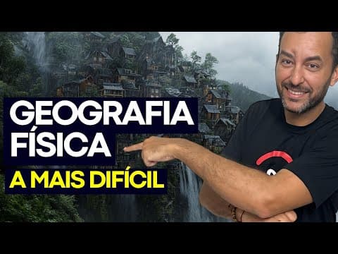 Thumbnail da aula: Segredos da GEOGRAFIA FÍSICA que você precisa DOMINAR