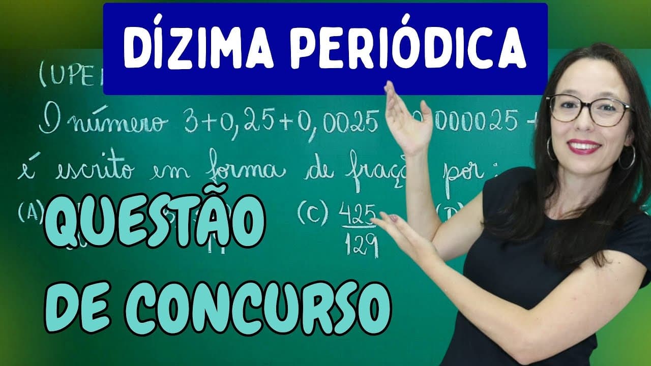 Thumbnail: DÍZIMA PERIÓDICA - QUESTÃO DE CONCURSO - Professora Angela Matemática