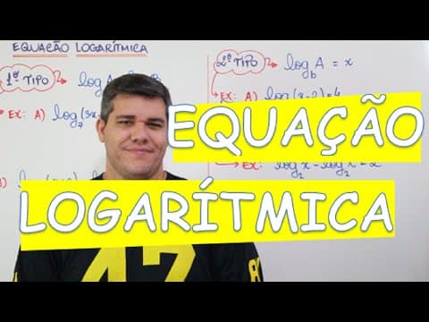 Thumbnail da aula: LOGARITMO : EQUAÇÃO LOGARITMICA
