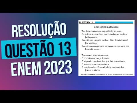Thumbnail da aula: Resolução questão 13 (PROVA AZUL) | Linguagens ENEM 2023