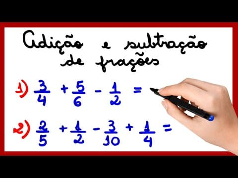 Thumbnail da aula: ADIÇÃO E SUBTRAÇÃO DE FRAÇÕES