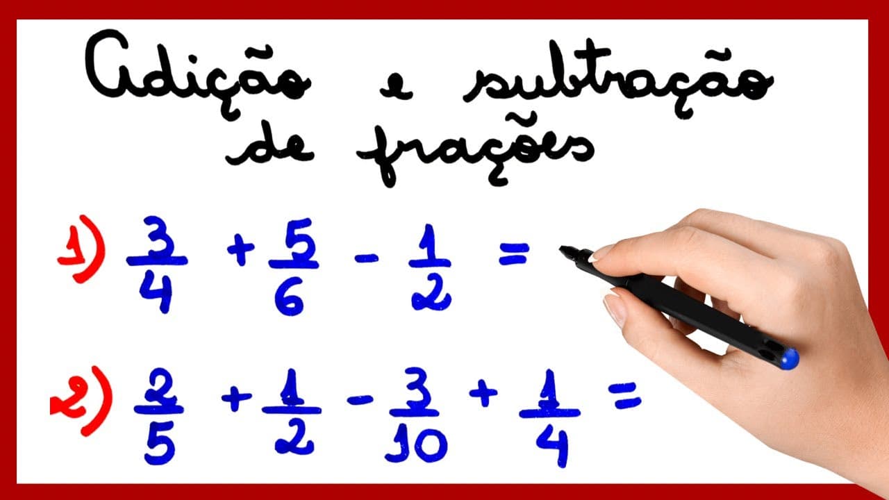 Thumbnail: ADIÇÃO E SUBTRAÇÃO DE FRAÇÕES
