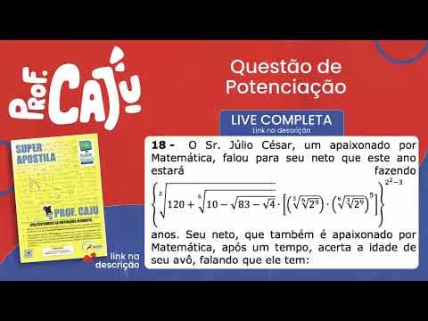Thumbnail da aula: [UEMS 2022] 18 📘 POTENCIAÇÃO O Sr. Júlio César, um apaixonado por Matemática, falou para seu neto