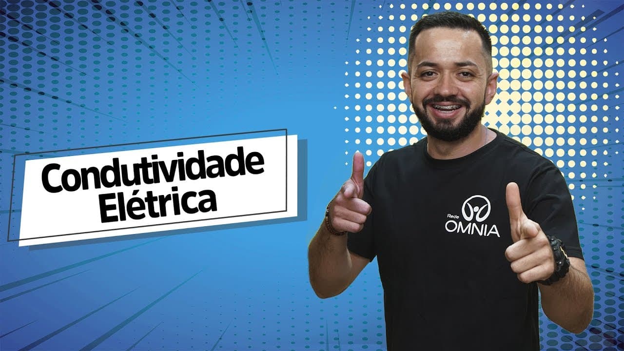 Thumbnail: Condutividade Elétrica - Brasil Escola