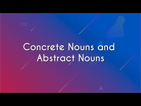 Thumbnail da aula: Concrete Nouns and Abstract Nouns - Brasil Escola