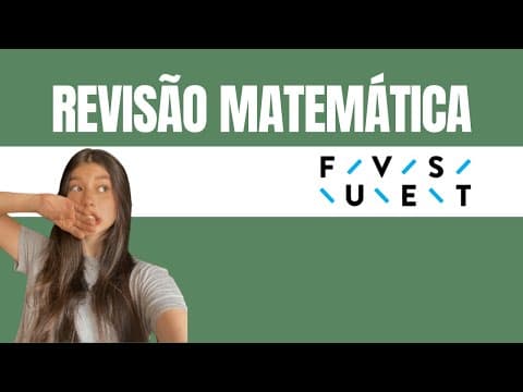 Thumbnail da aula: Revisão MATEMÁTICA para a FUVEST #fuvest2024