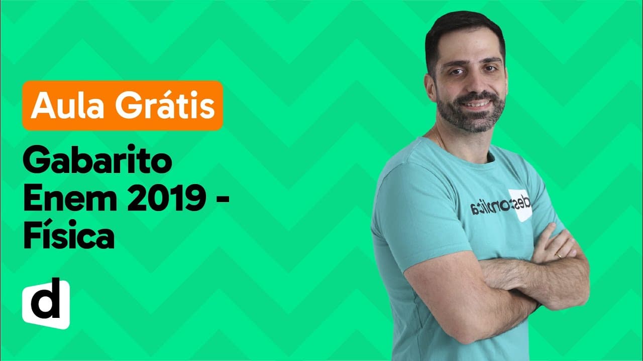 Thumbnail: GABARITO ENEM 2019 AO VIVO | FÍSICA | DESCOMPLICA