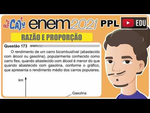 Thumbnail da aula: [ENEM 2021 PPL] 173 📘 RAZÃO E PROPORÇÃO O rendimento de um carro bicombustível (abastecido com