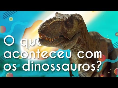 Thumbnail da aula: O que aconteceu com os dinossauros? - Brasil Escola