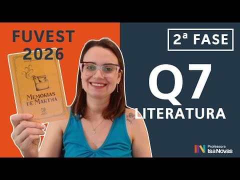 Thumbnail da aula: Questão 07 FUVEST 1ª fase (Literatura) – Resolução passo a passo [2026]