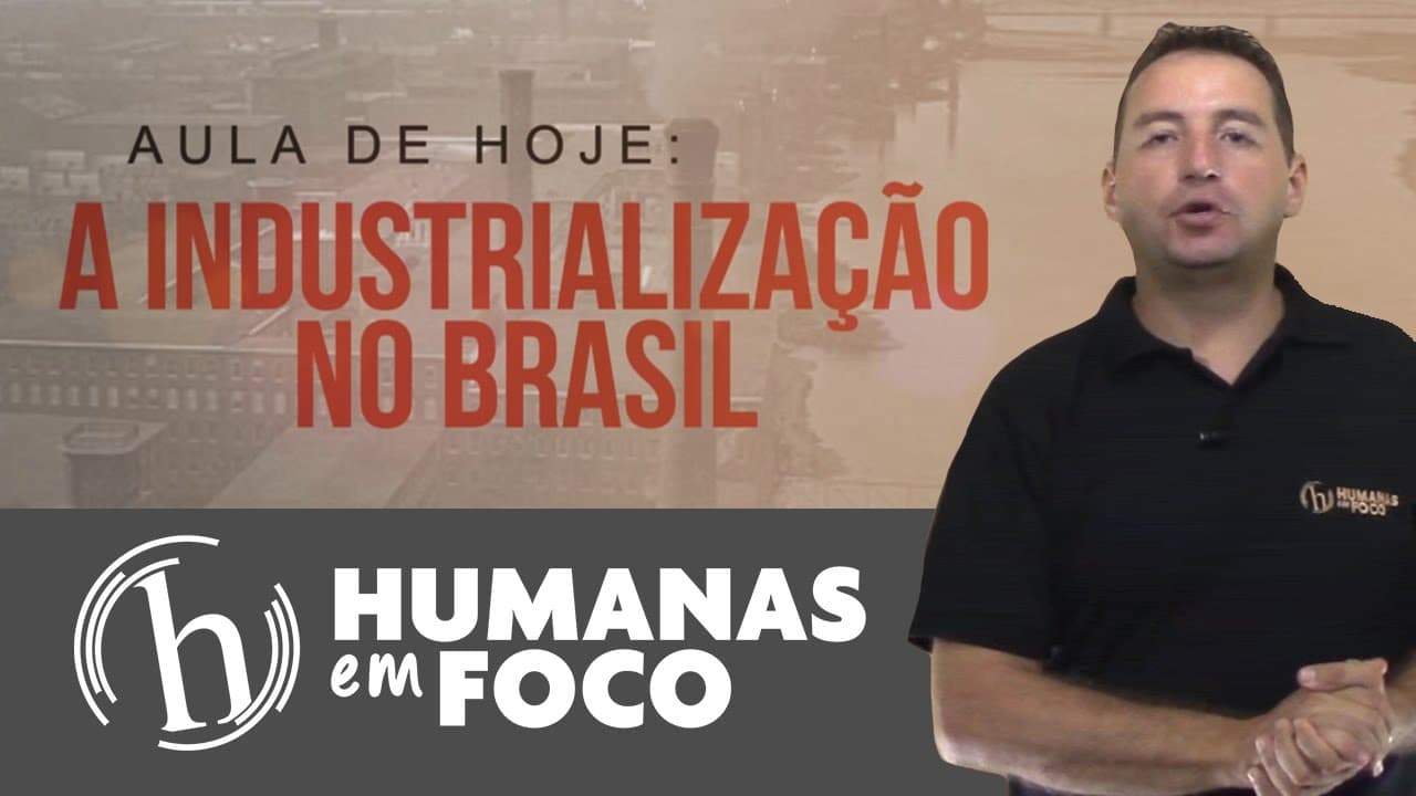 Thumbnail: Geografia - Aula 10 - A industrialização no Brasil