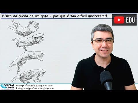 Thumbnail da aula: A Física da queda do gato | Gato sempre cai em pé | Física todo dia