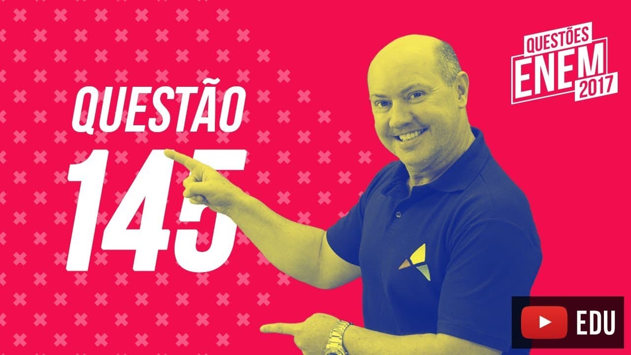 Thumbnail: Enem 2017 - Matemática | Questão 145 (Caderno Amarelo)