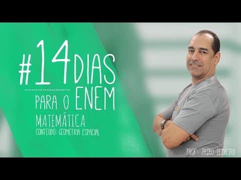 Thumbnail da aula: Matemática para o ENEM - Geometria Espacial