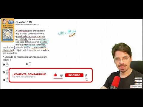 Thumbnail da aula: [ENEM 2025] 179 📘 ANÁLISE DIMENSIONAL A luminância de um objeto é a grandeza que descreve a