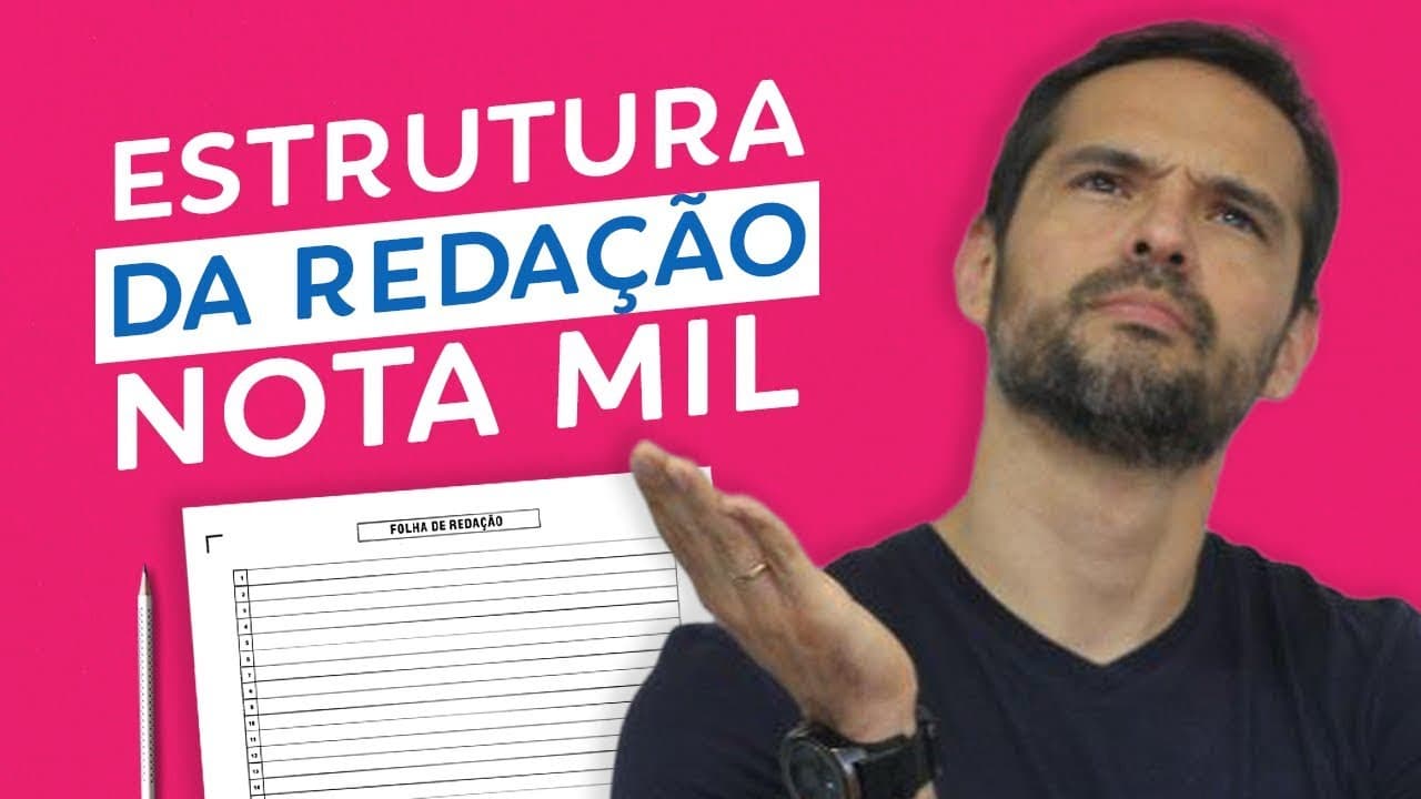 Thumbnail: Estrutura da Redação NOTA MIL - Redação [S03.E01] | Enem 2019