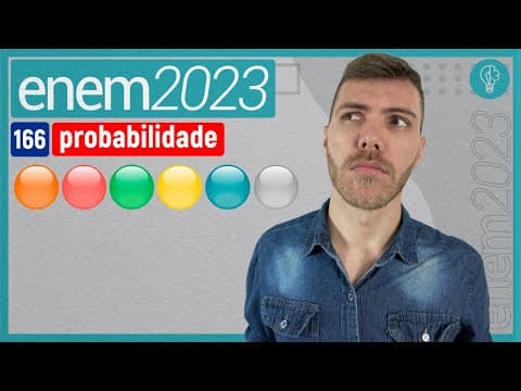 Thumbnail da aula: ENEM 2023 - Visando atrair mais clientes, o gerente de uma loja anunciou uma promoç-  PROBABILIDADE