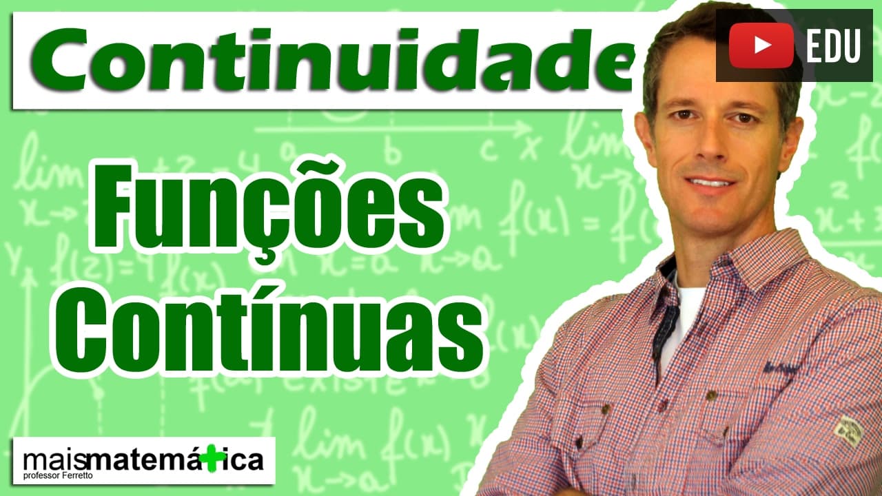 Thumbnail: Cálculo: Funções Contínuas (Aula 2 de 4)