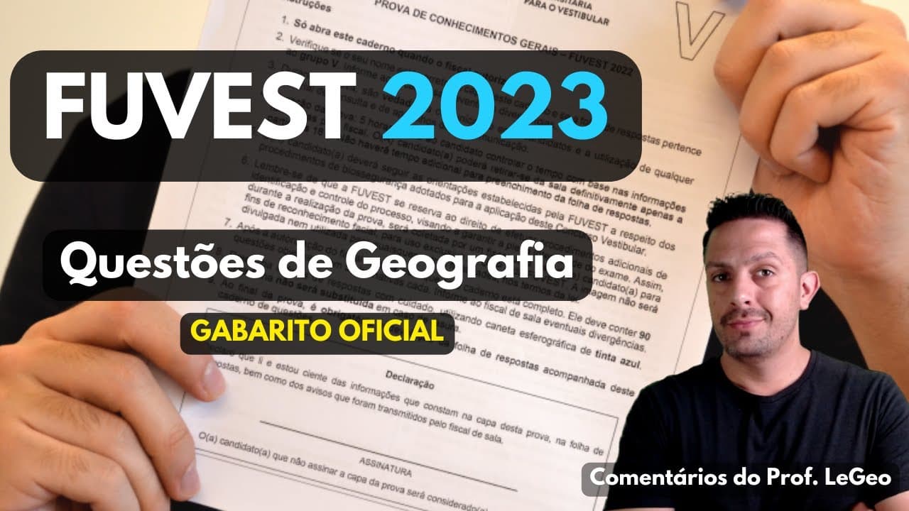 Thumbnail: FUVEST 2023 | Resolução comentada de Geografia | GABARITO OFICIAL