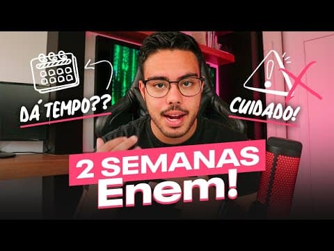 Thumbnail da aula: SALVE SEU ENEM EM 2 SEMANAS!