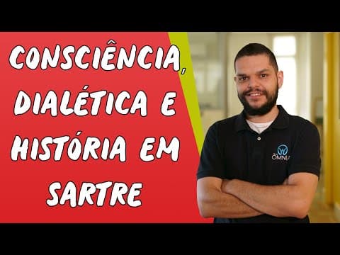 Thumbnail da aula: Consciência, Dialética e História em Sartre - Brasil Escola