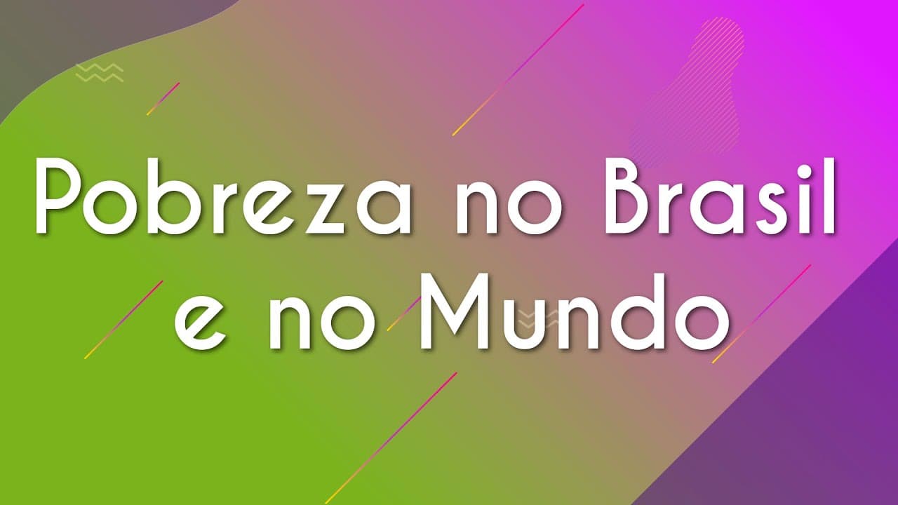 Thumbnail: Pobreza no Brasil e no mundo - Brasil Escola