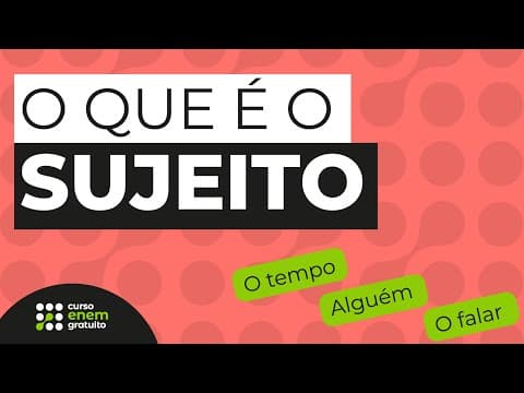 Thumbnail da aula: O QUE É O SUJEITO | Português para o Enem | Prof Mercedes