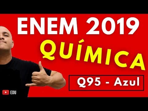 Thumbnail da aula: ENEM 2019 QUÍMICA - Tema: LEI DE HESS E PROCESSO ANAERÓBICO (Questão 95 - Azul)