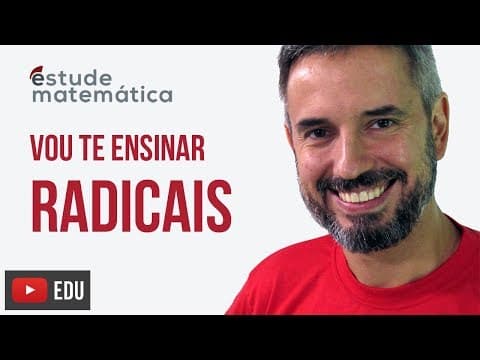 Thumbnail da aula: Radicais  [Potências e Radicais: aula 2 de 3]– Vou te ensinar 2