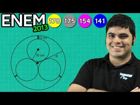 Thumbnail da aula: ENEM 2013 Matemática #6 - Raio da Circunferência e Altura do Triângulo Equilátero