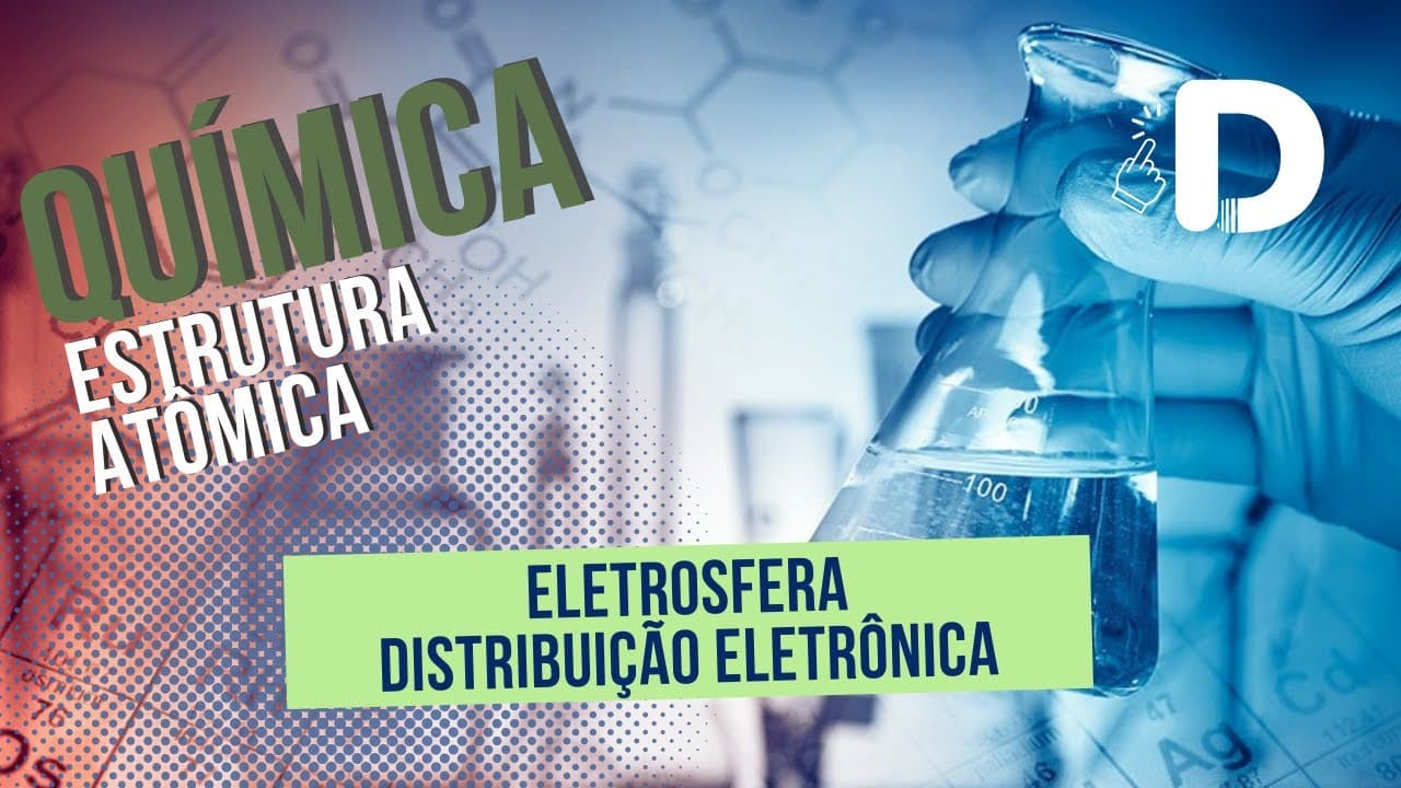 Thumbnail: Distribuição Eletrônica Parte 2 - Eletrosfera - Estrutura Atômica - Preparatório Enem