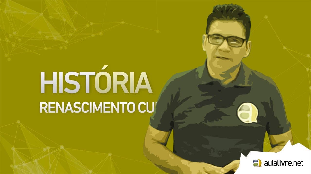 Thumbnail: História Geral - Renascimento - Renascimento Cultural