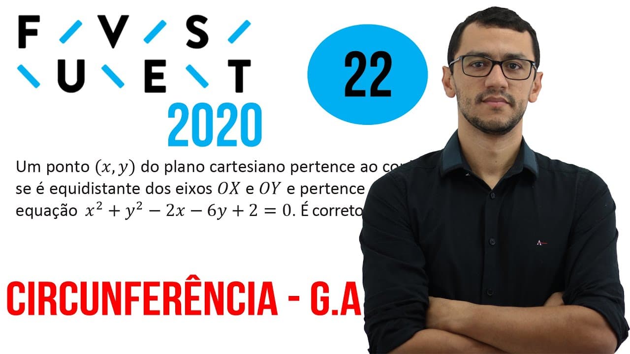 Thumbnail: FUVEST 2020 | Questão 22 | Matemática | Geometria Analítica (Circunferência)